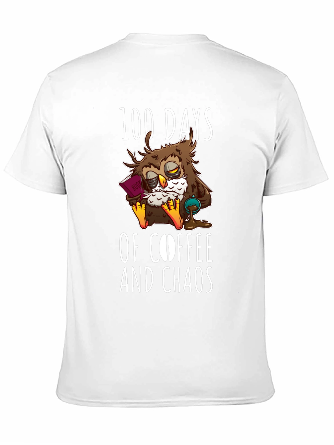 100 Days Coffee Chaos Owl T-Shirt