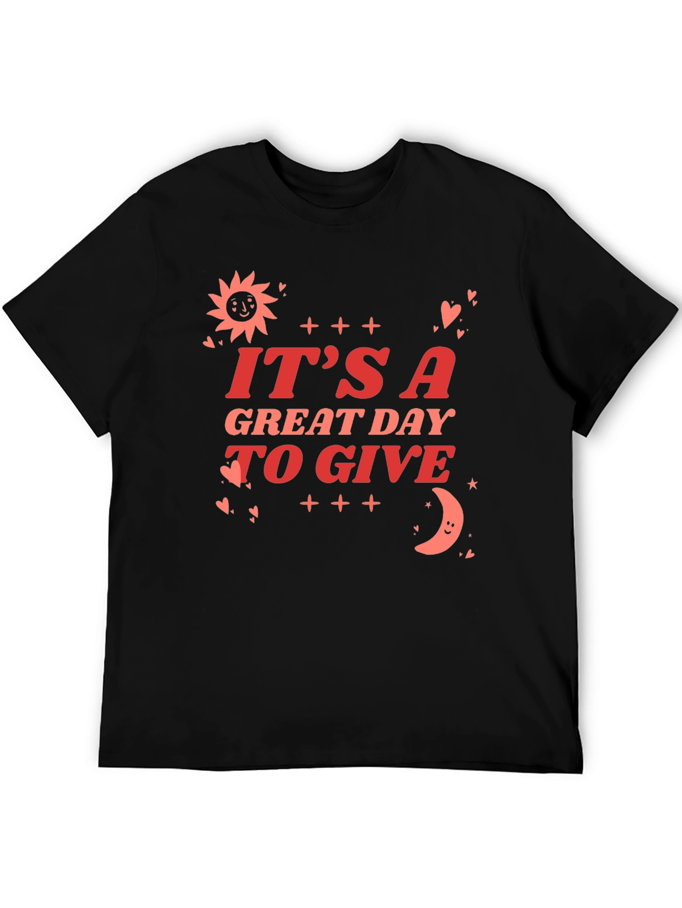 Its A Great Day To Give Graphic Tee