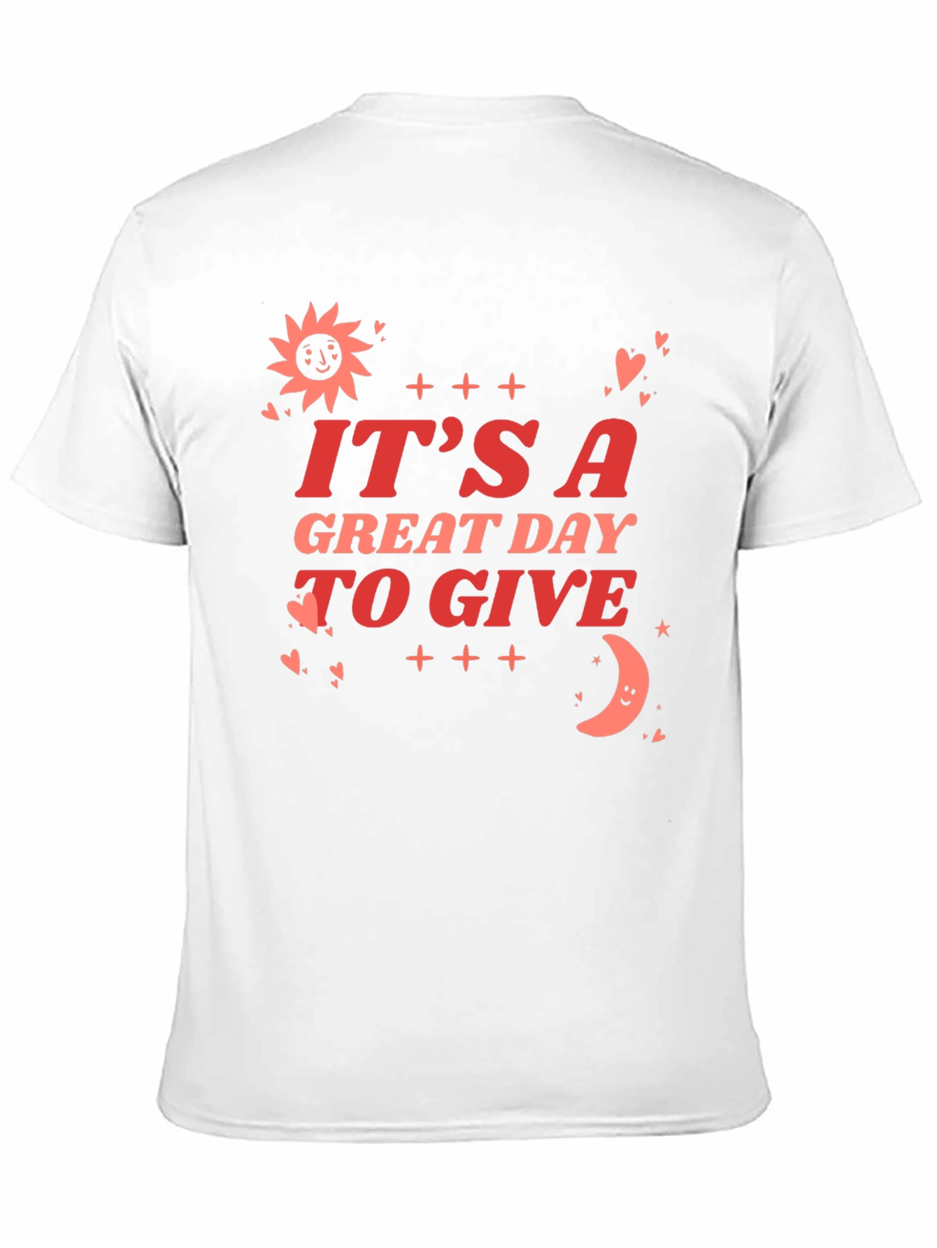 Its A Great Day To Give Graphic Tee