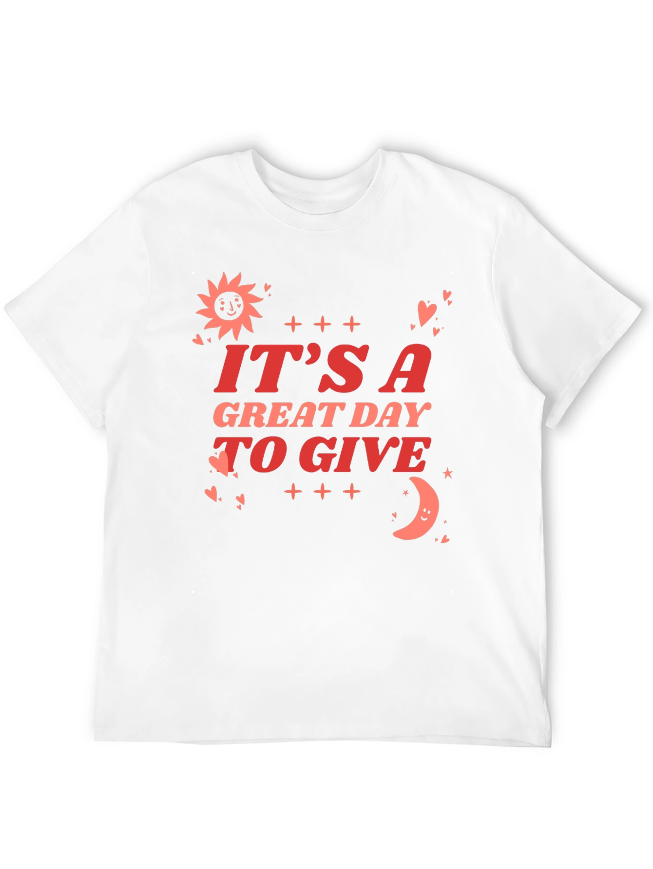 Its A Great Day To Give Graphic Tee