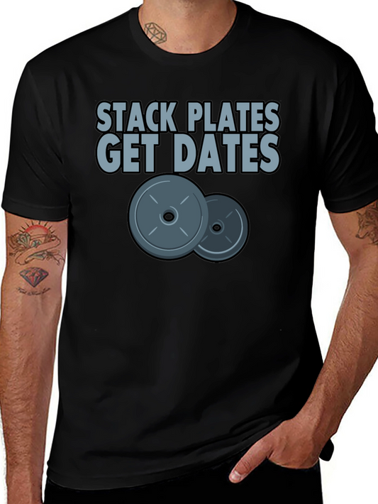 Stack Plates Get Dates Black Graphic T-Shirt Gym Workout