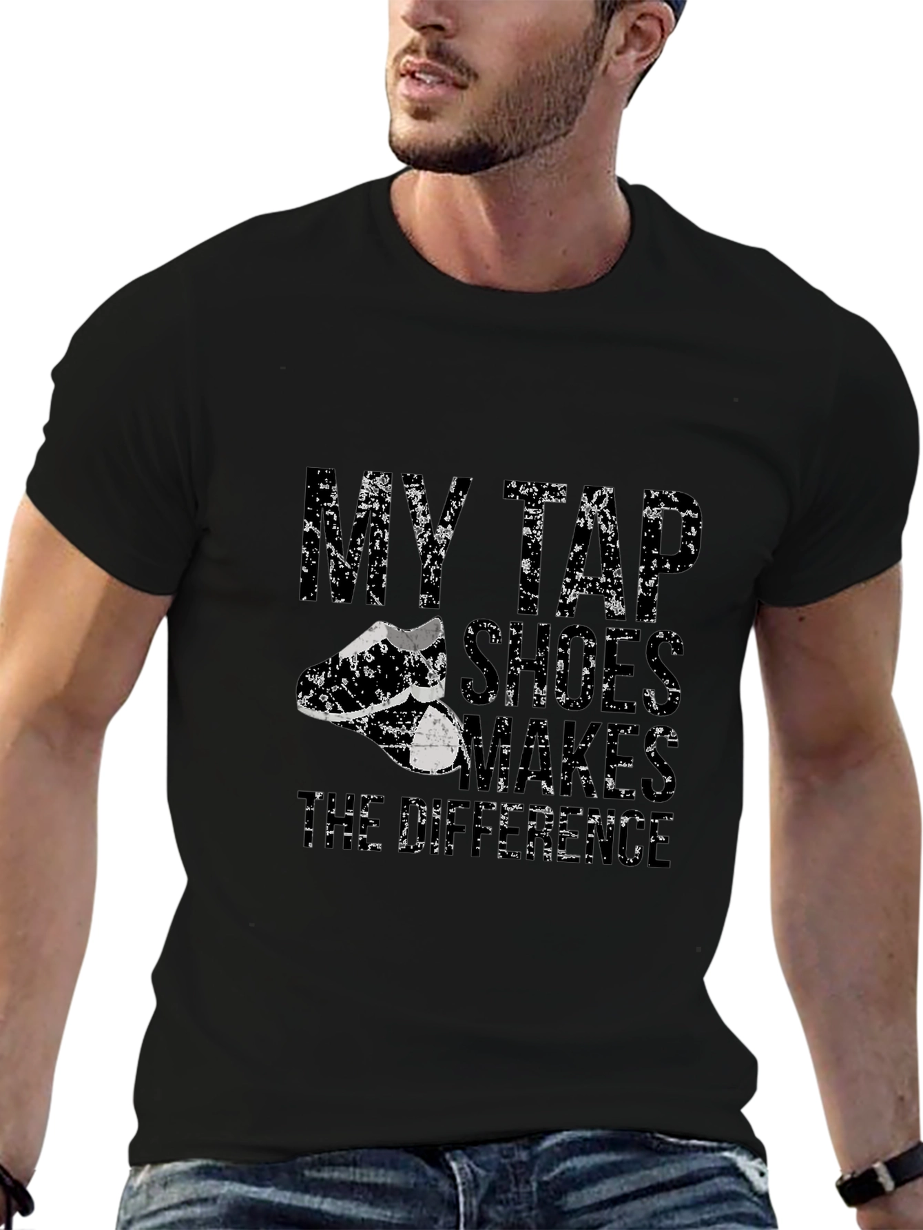 My Tap Shoes Make the Difference Black T-Shirt