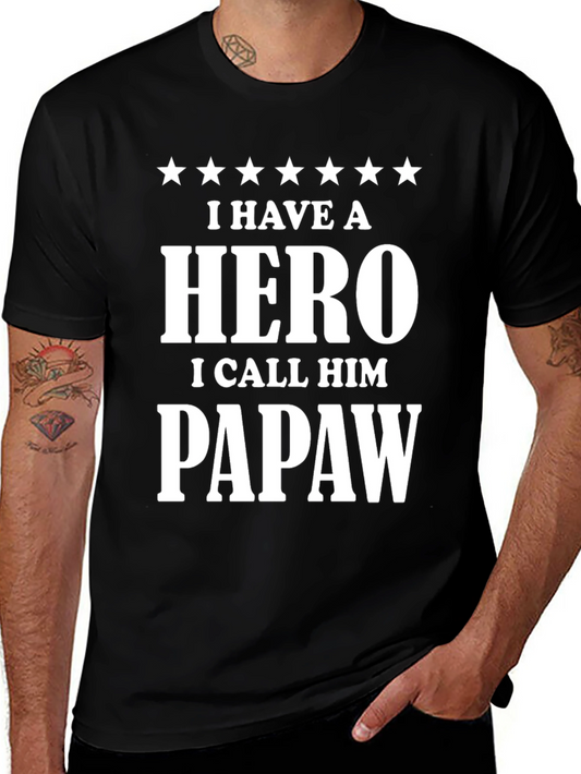 Hero Papaw T-Shirt - Gift for Grandpa