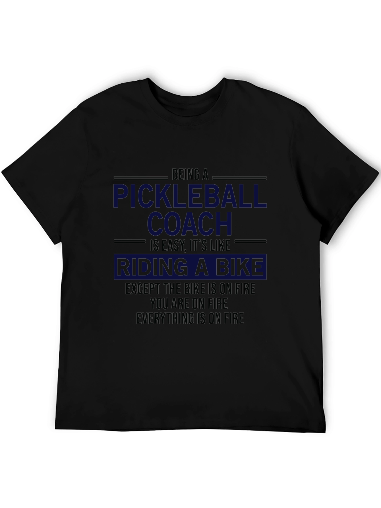 Pickleball Coach On Fire Funny T-Shirt