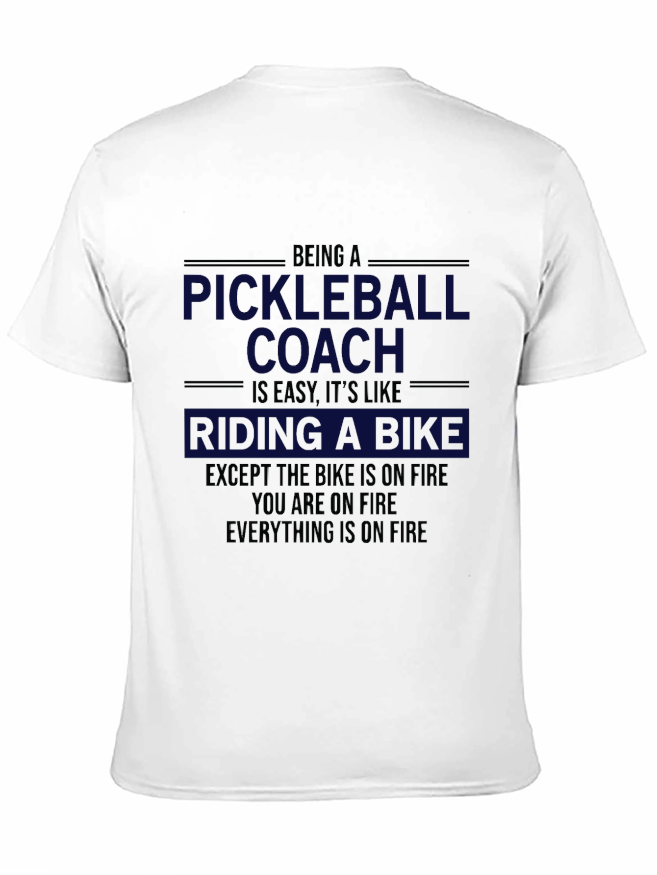 Pickleball Coach On Fire Funny T-Shirt