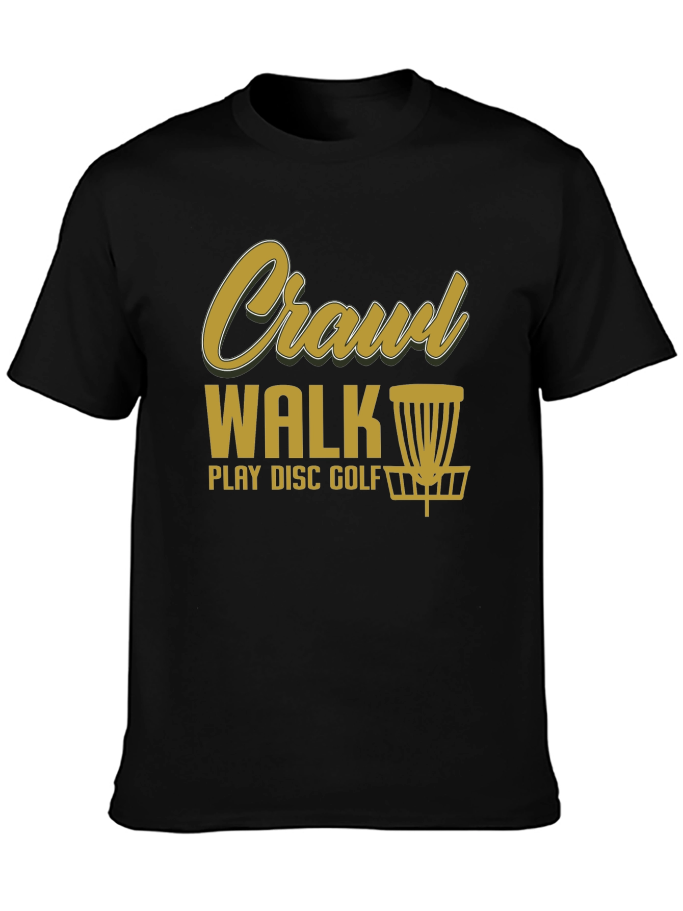 Crawl Walk Play Disc Golf T-Shirt