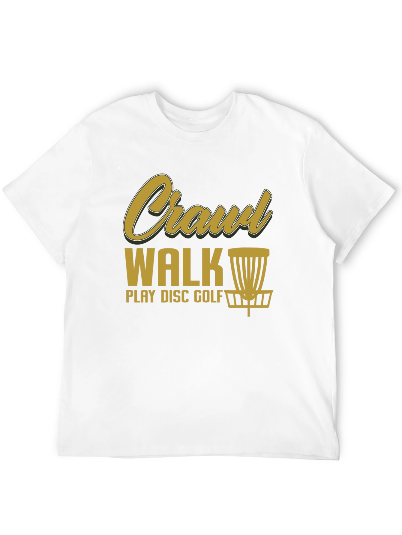 Crawl Walk Play Disc Golf T-Shirt
