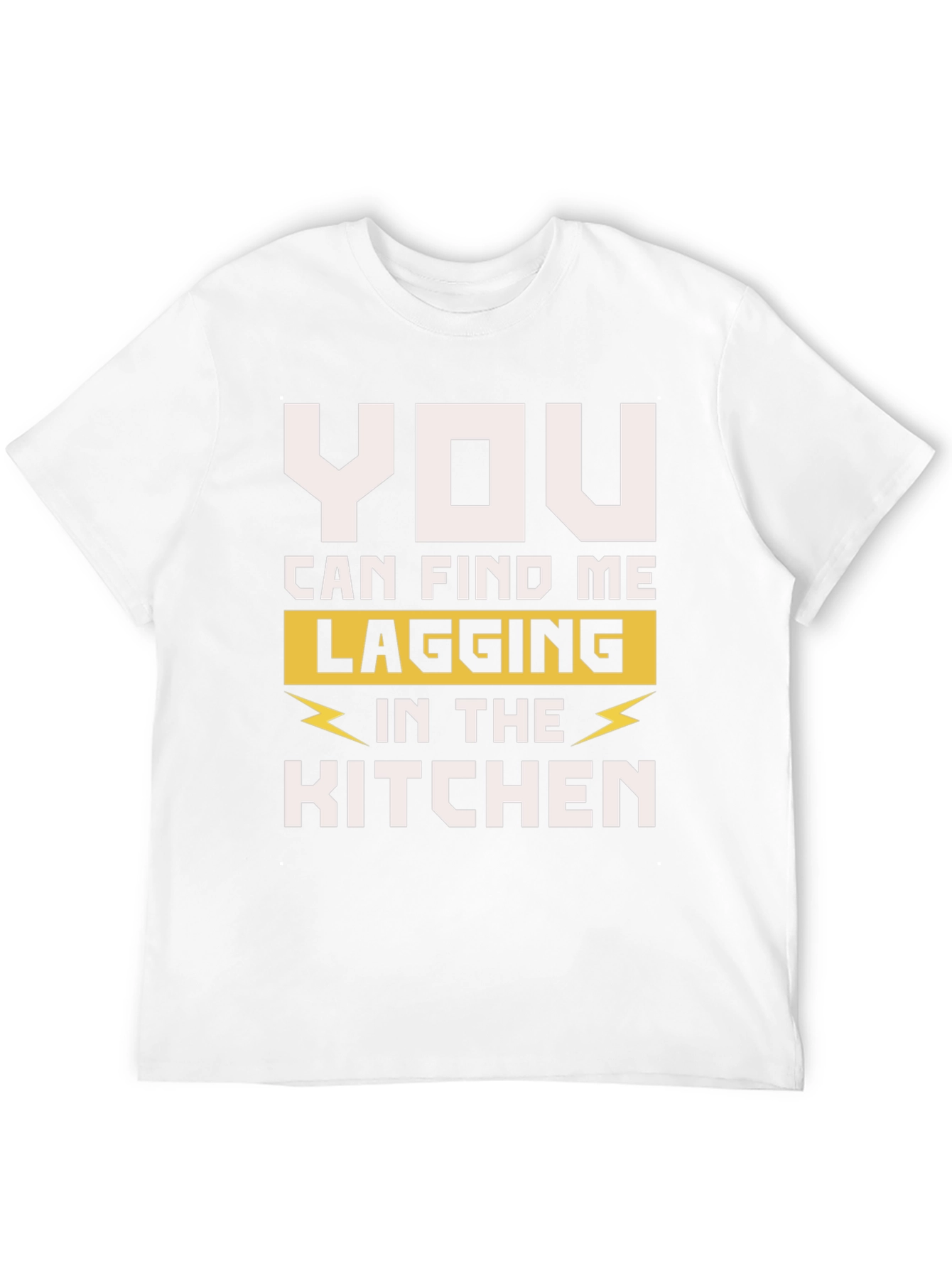 Lagging in the Kitchen Mens T-Shirt