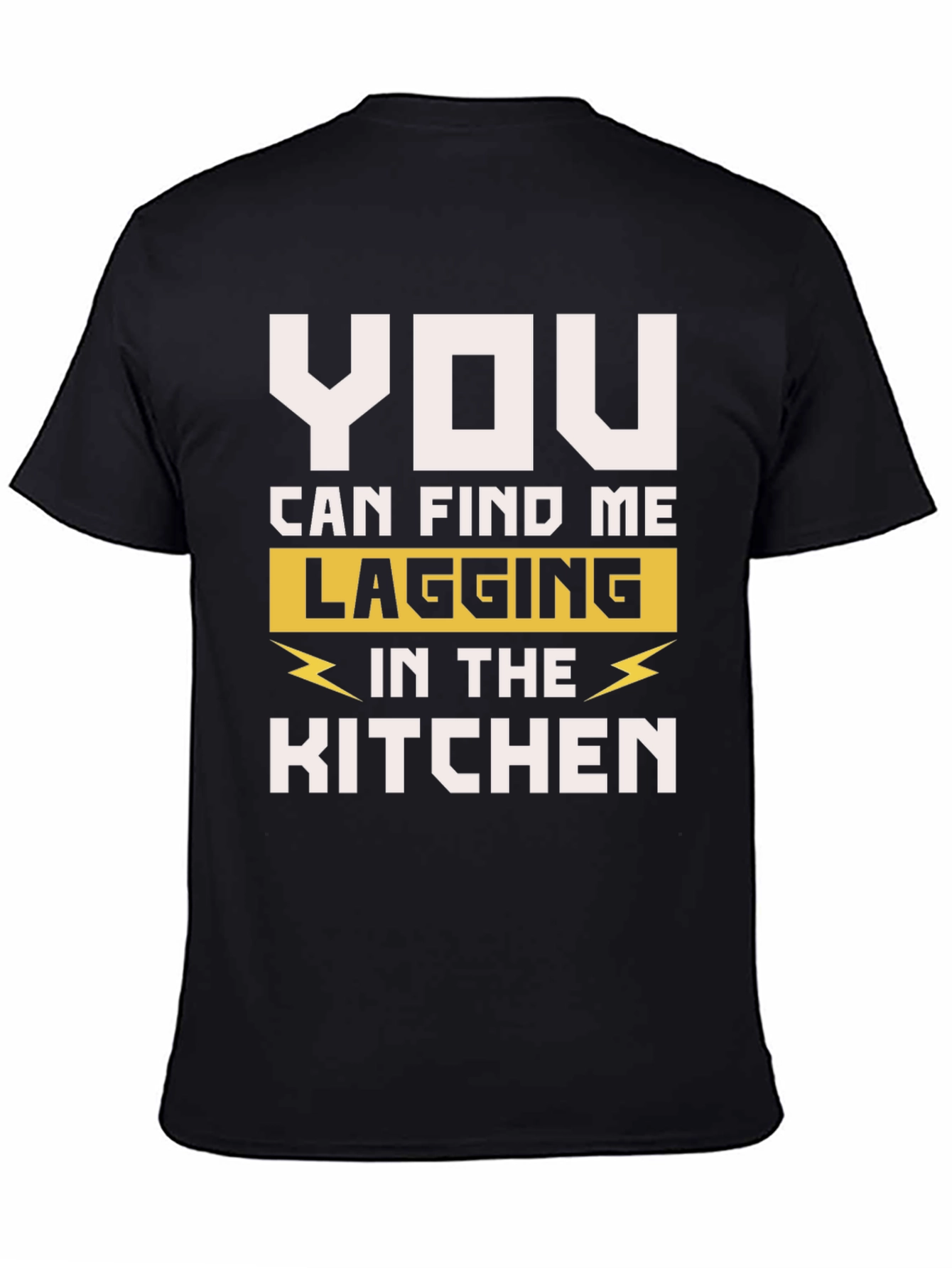 Lagging in the Kitchen Mens T-Shirt