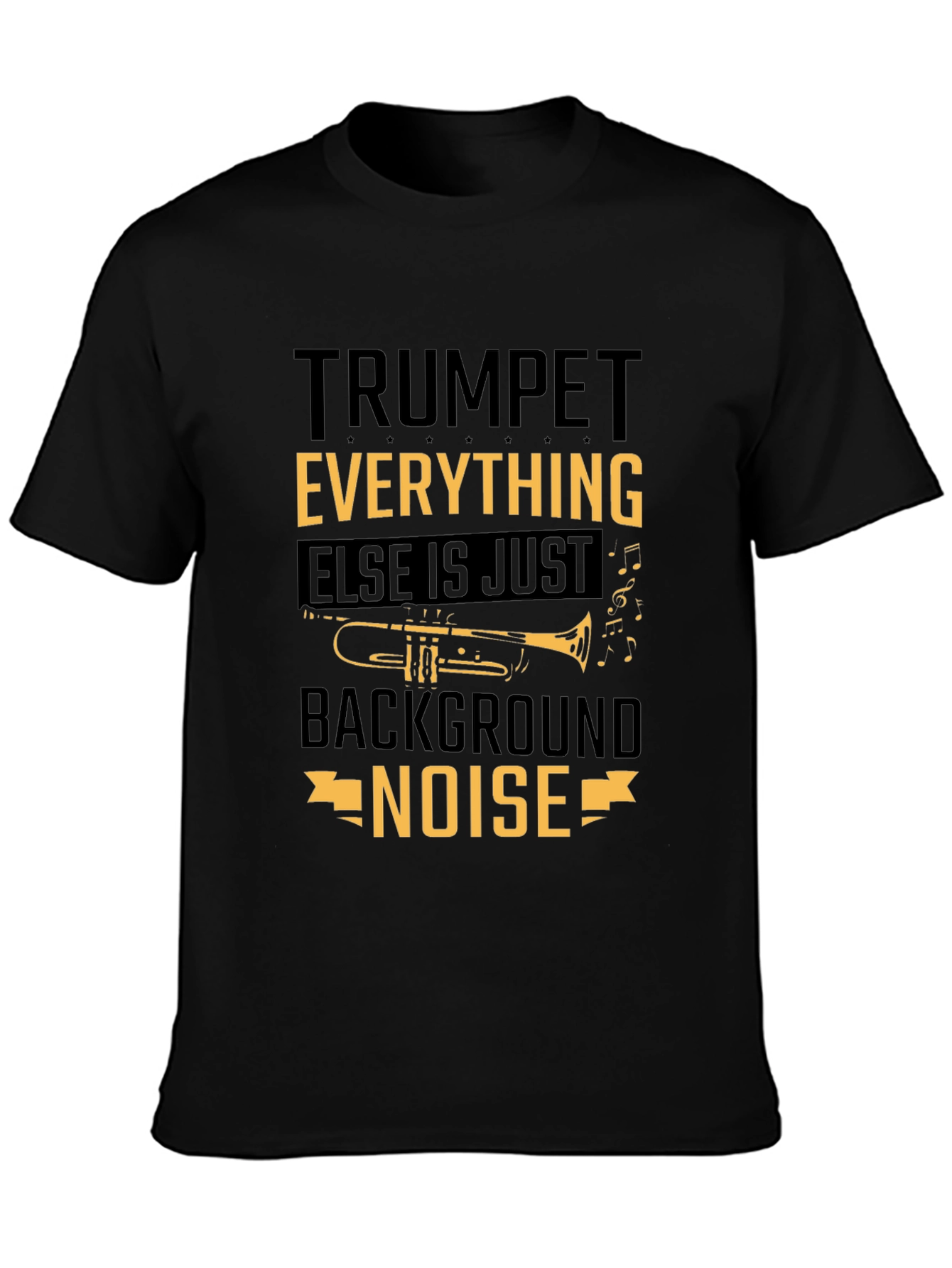 Trumpet Everything Else T-Shirt