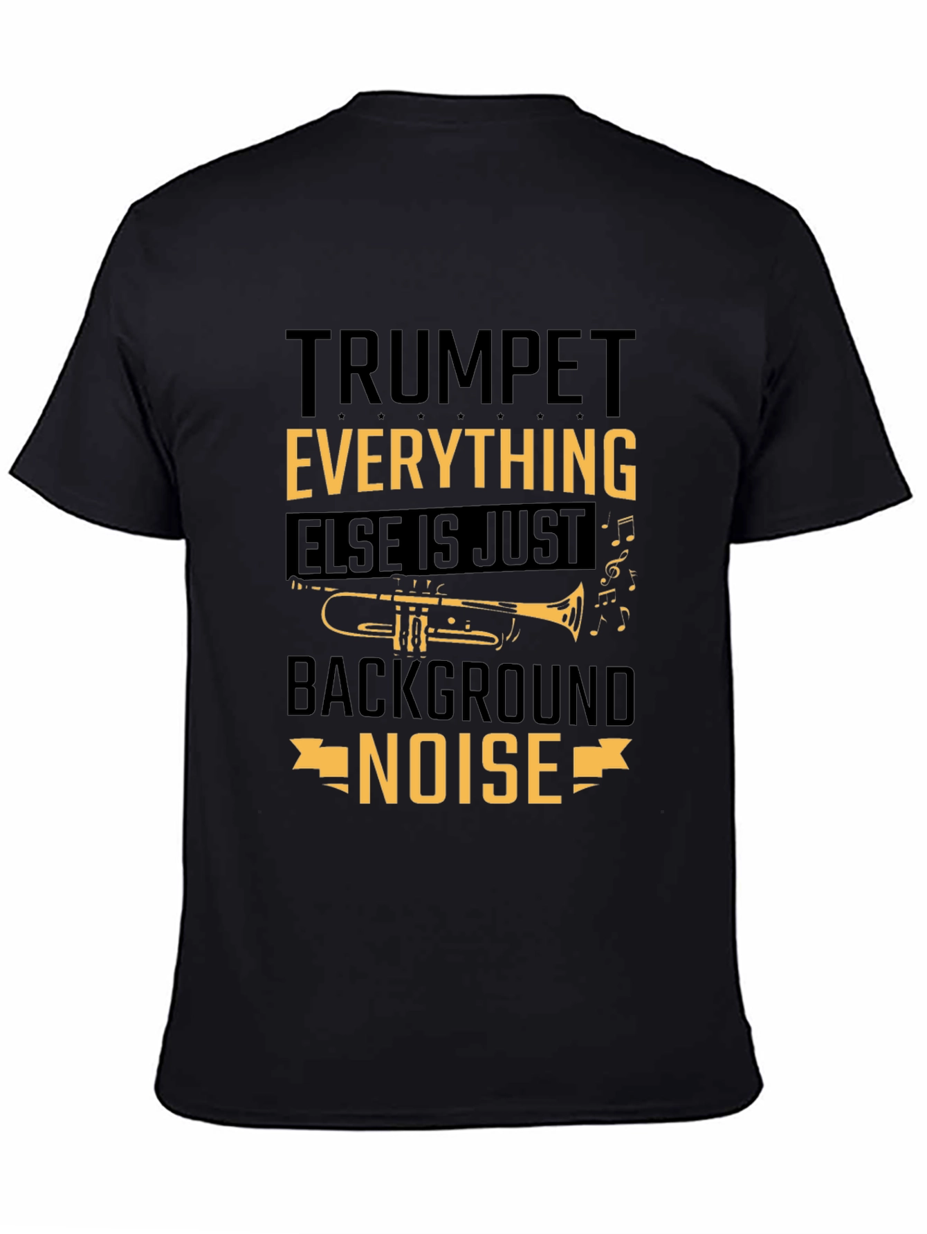 Trumpet Everything Else T-Shirt