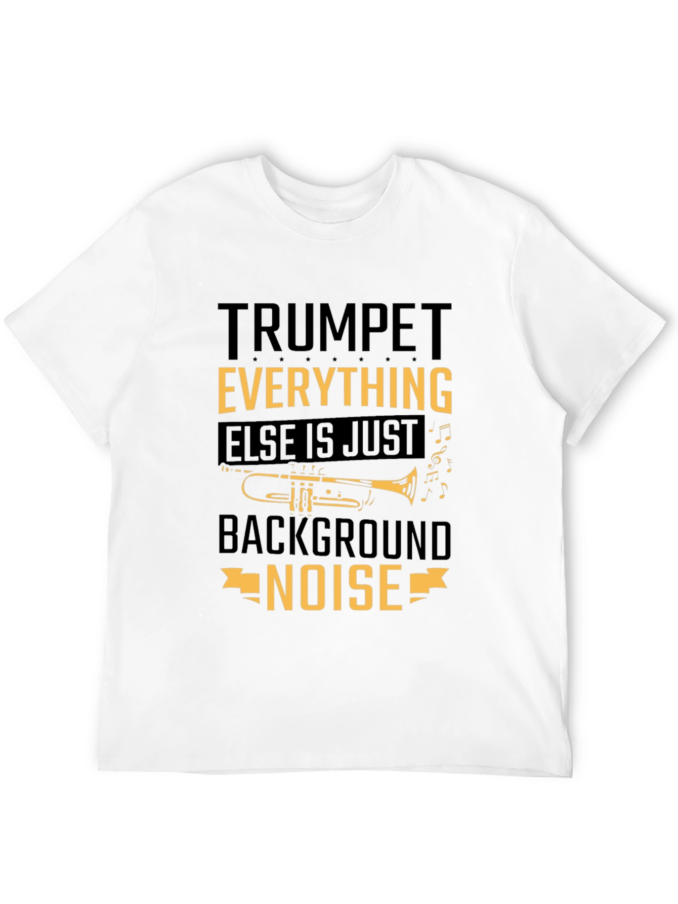 Trumpet Everything Else T-Shirt