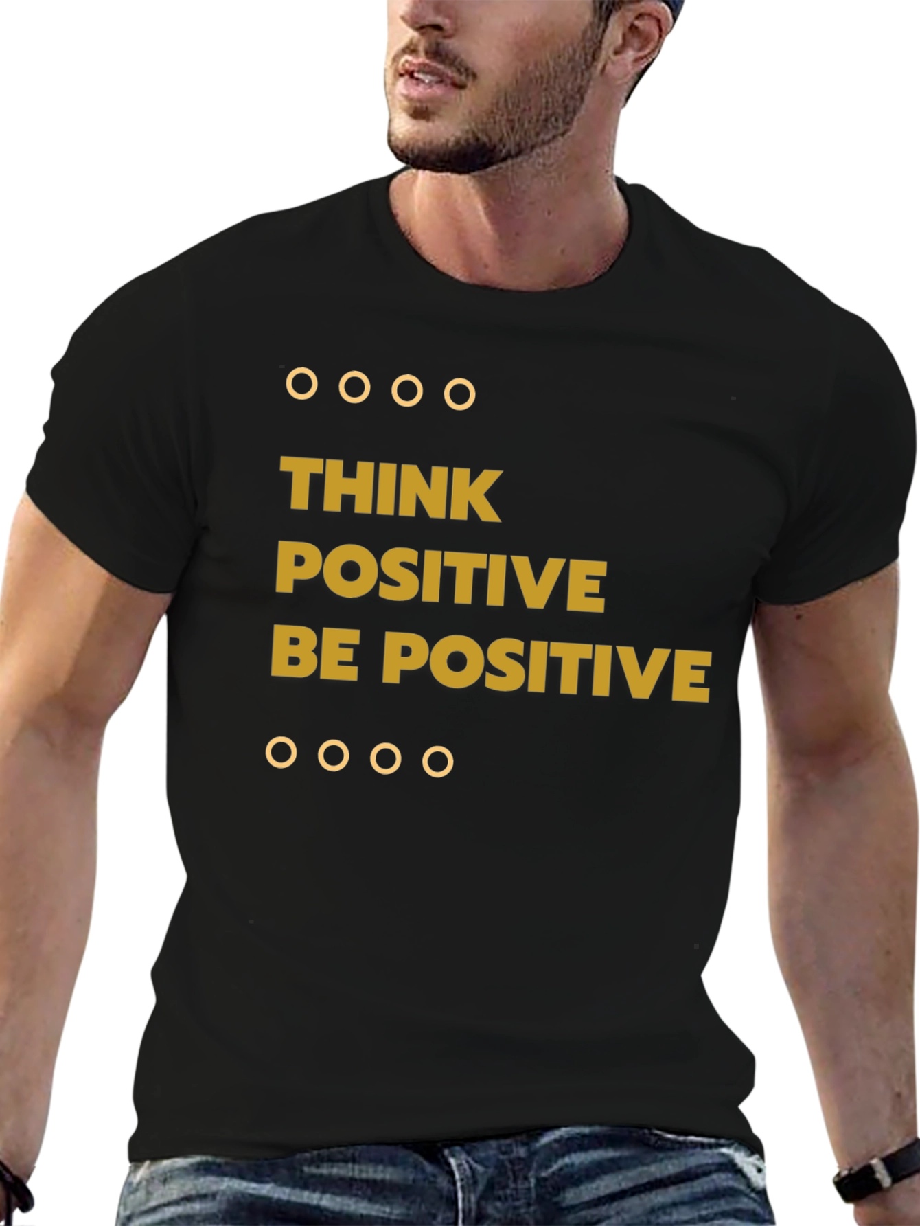 Think Positive Be Positive Graphic Tee