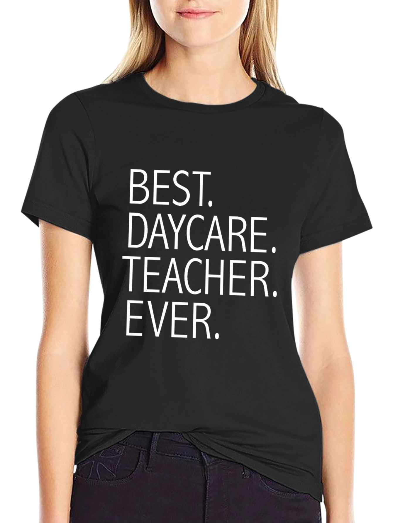 Best Daycare Teacher Ever Black T-Shirt