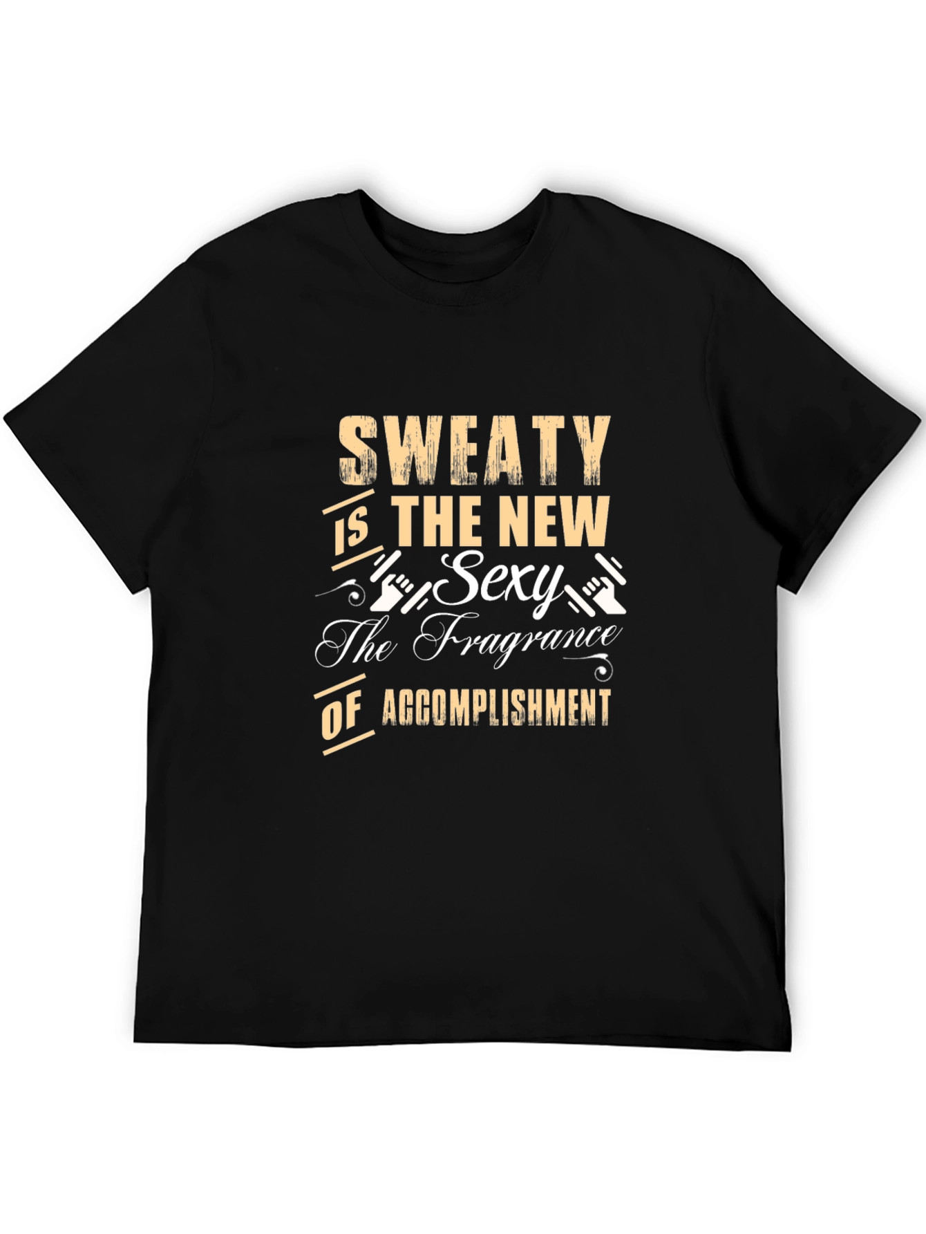 Sweaty Is The New Sexy T-Shirt
