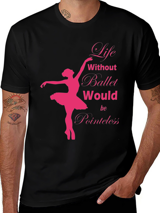 Life Without Ballet T-Shirt