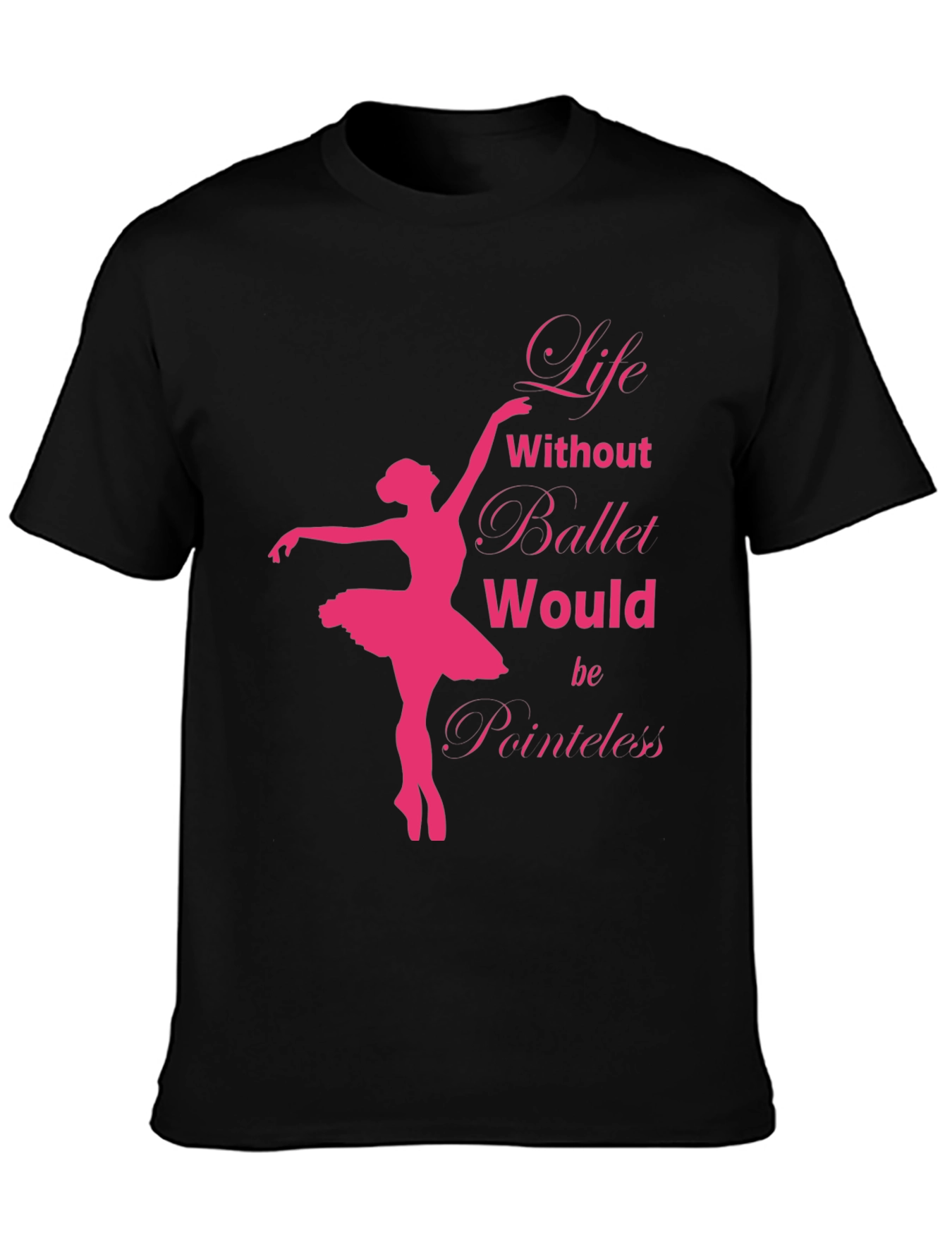 Life Without Ballet T-Shirt