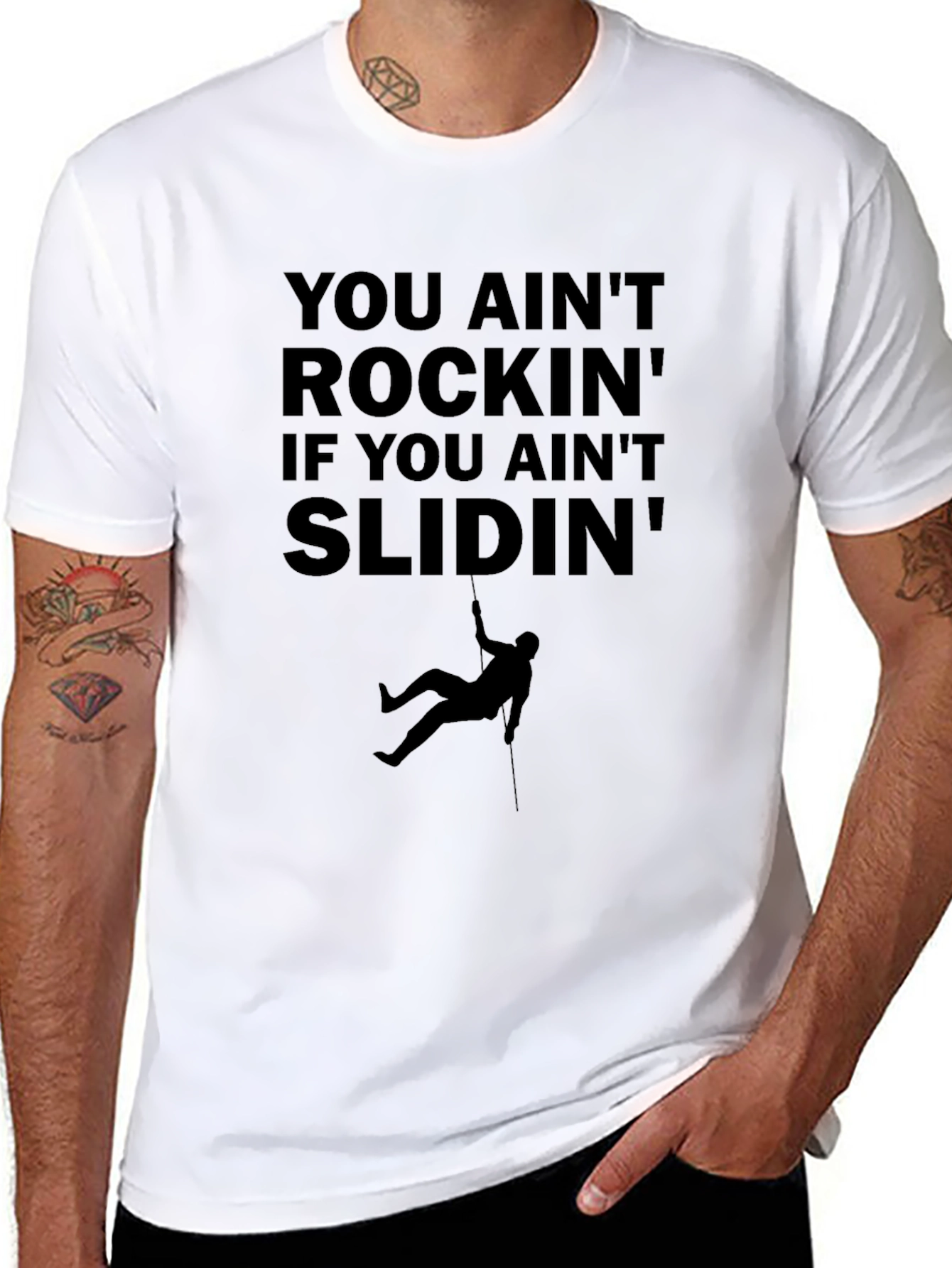 You Aint Rockin Slidin Tee - Rock Climbing Design
