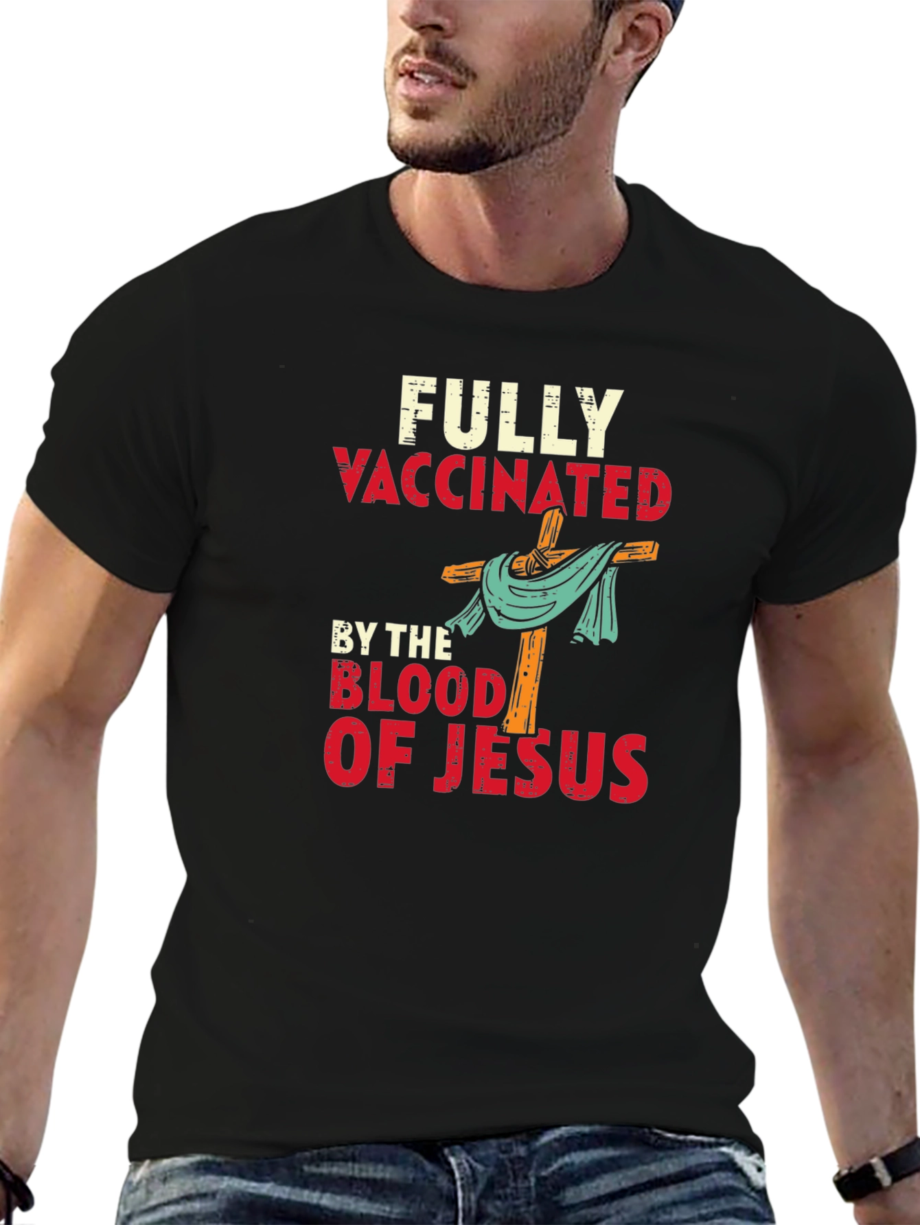 Fully Vaccinated By The Blood of Jesus T-Shirt