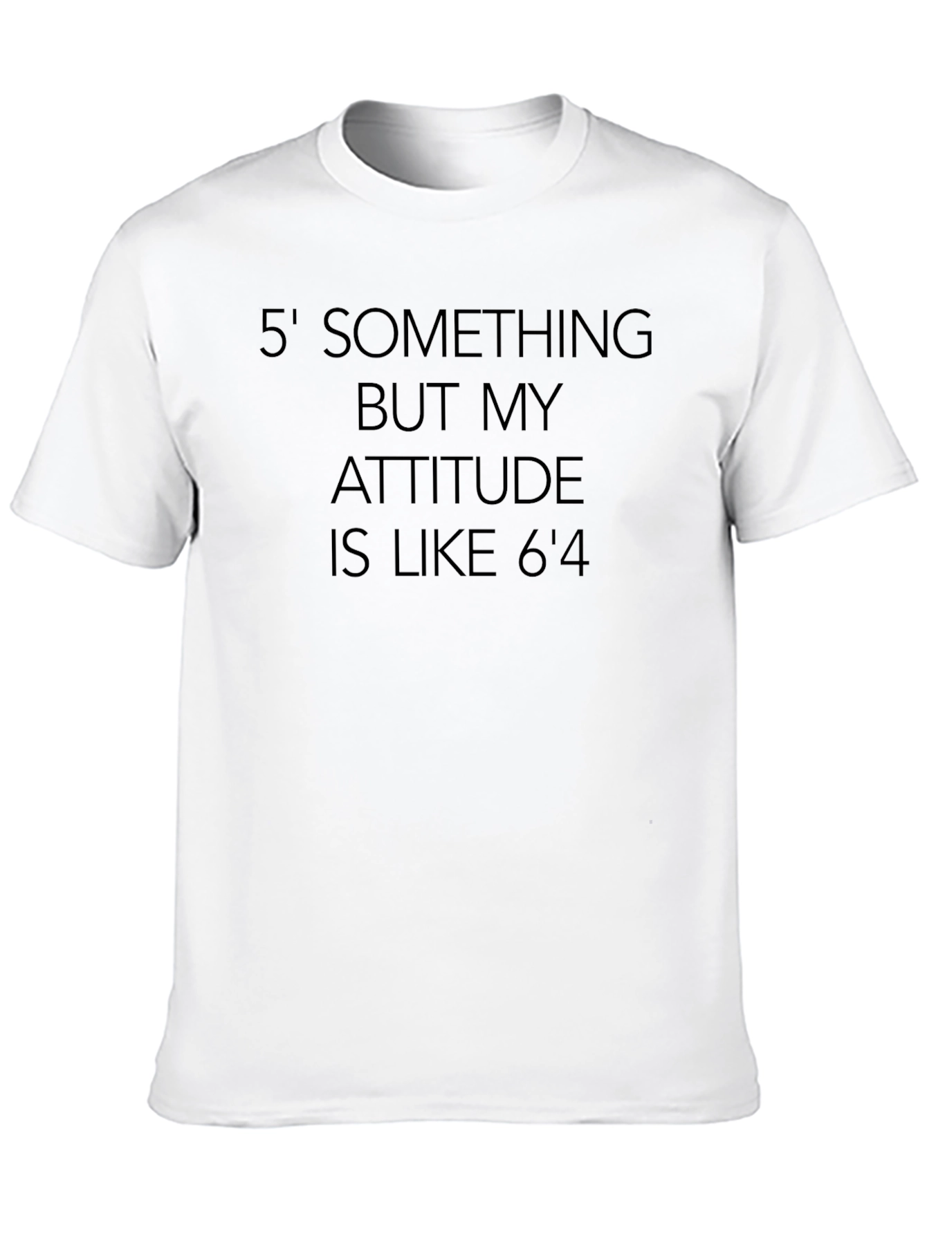 Funny Attitude T-Shirt - 5 Something Attitude 64