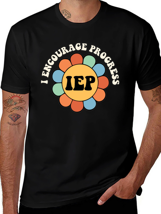 I Encourage Progress IEP T-Shirt