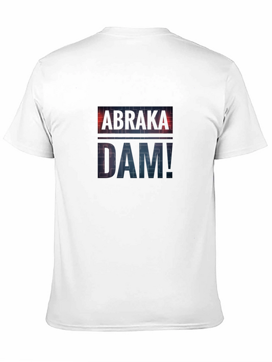Abraka Dam! Graphic Tee - Novelty Print