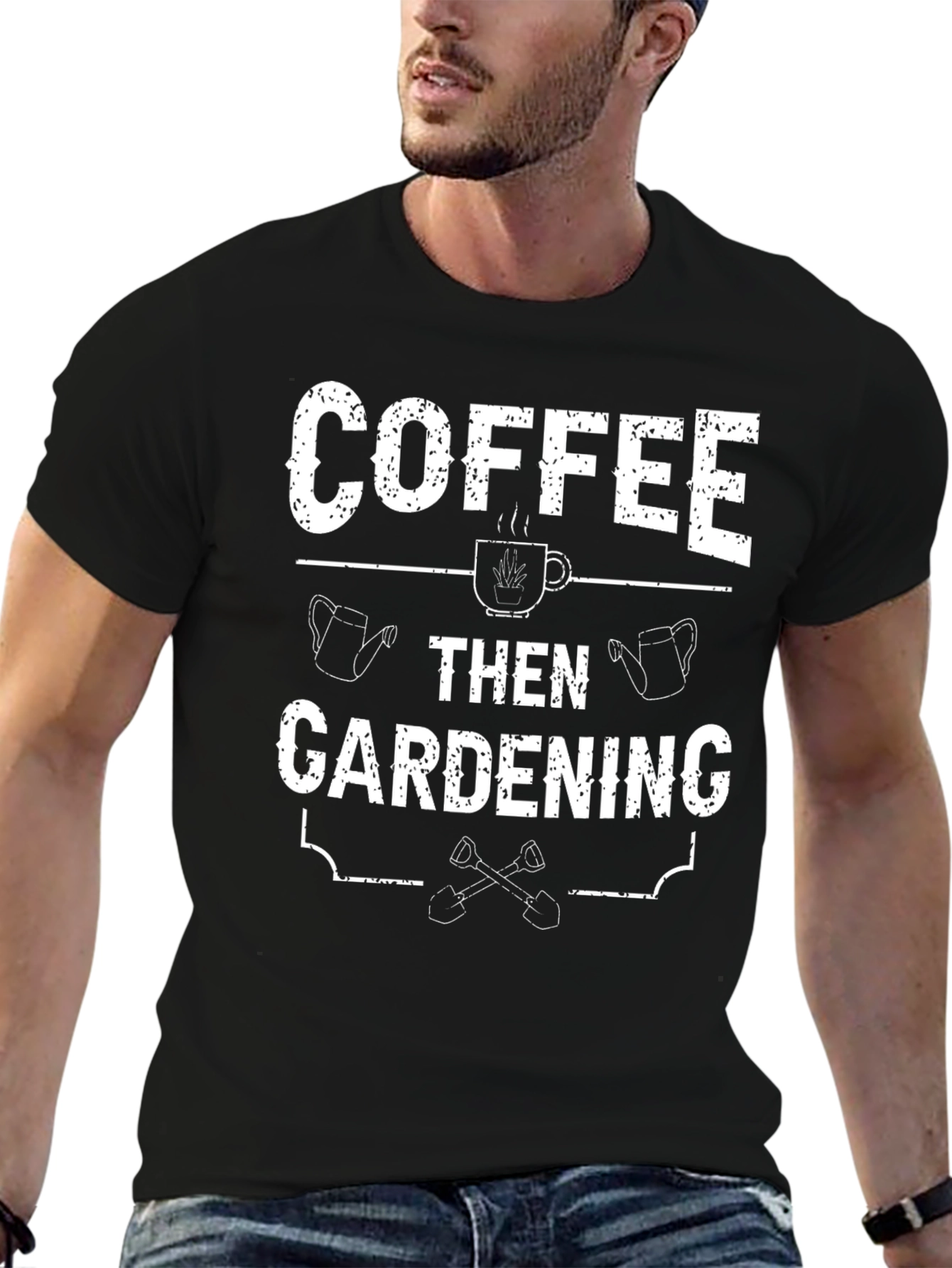 Coffee Then Gardening T-Shirt