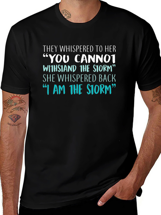 I Am The Storm Graphic Tee