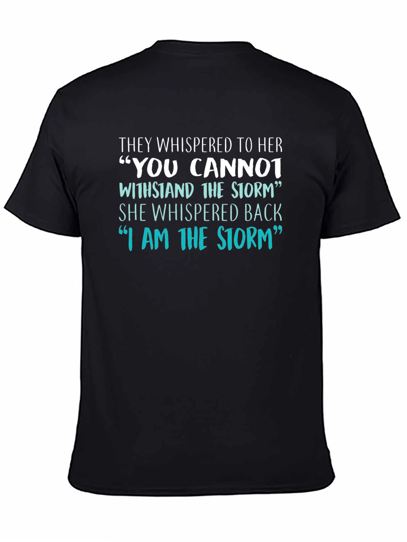 I Am The Storm Graphic Tee