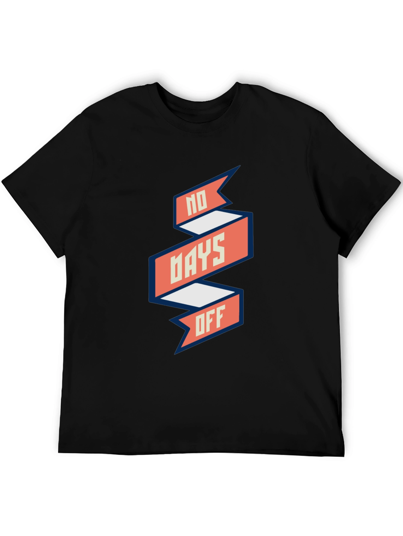 No Days Off Graphic Tee - Black Casual T-Shirt