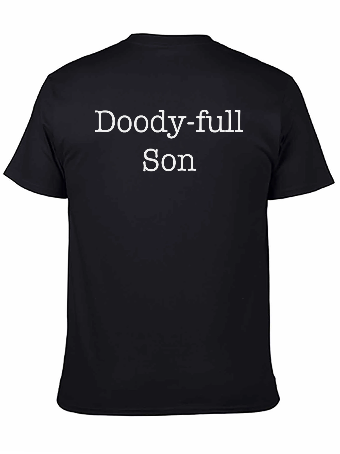 Doody-full Son Funny Graphic Tee - Black
