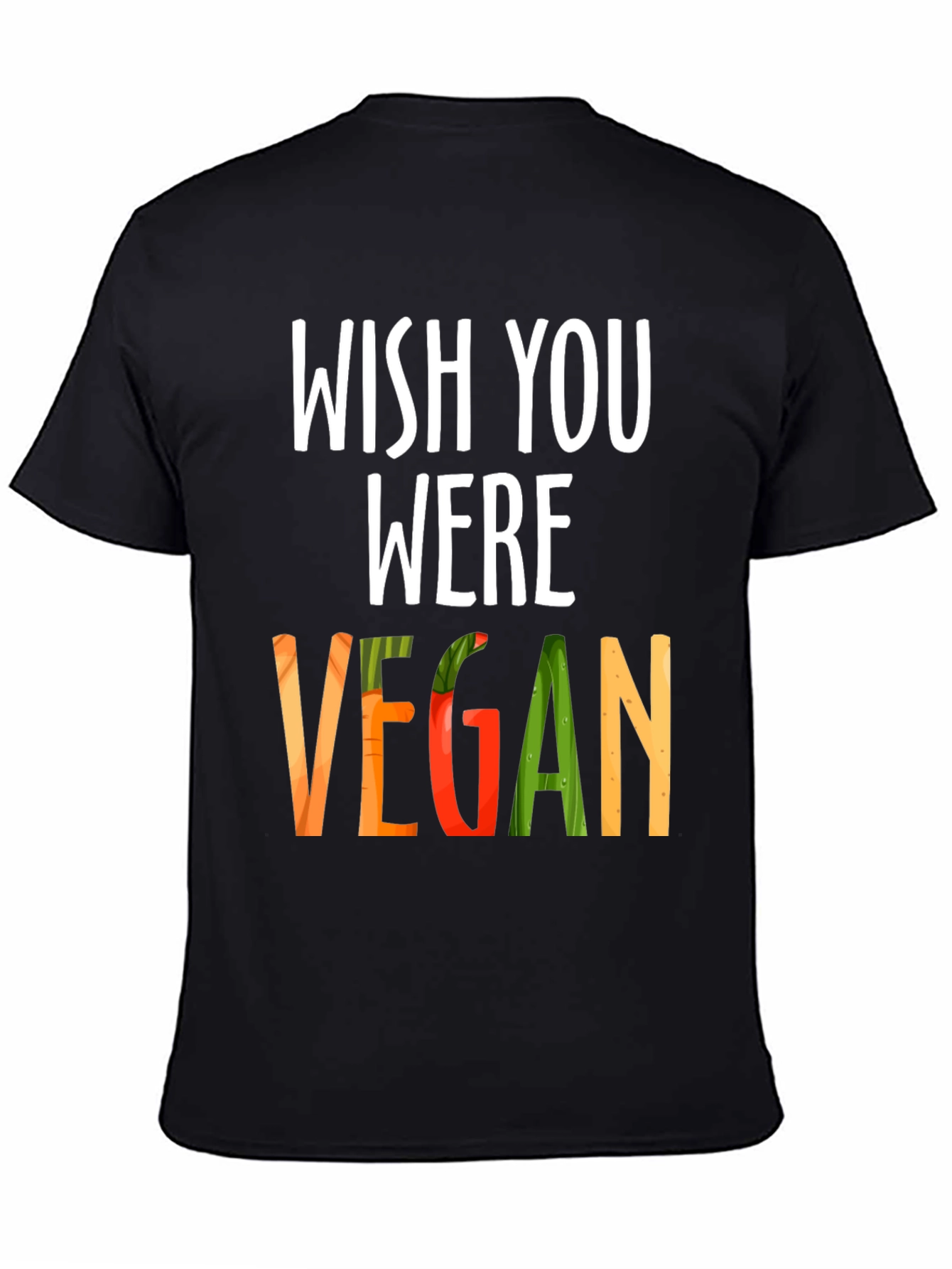 Wish You Were Vegan T-Shirt
