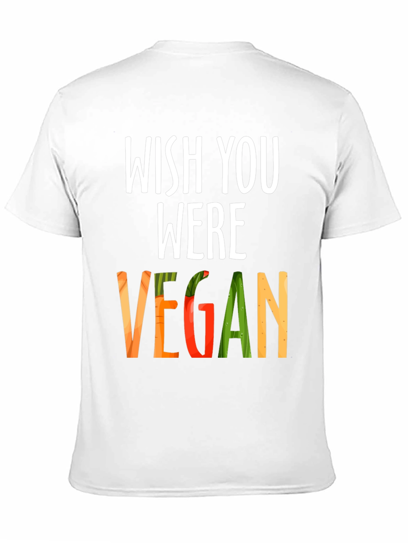 Wish You Were Vegan T-Shirt