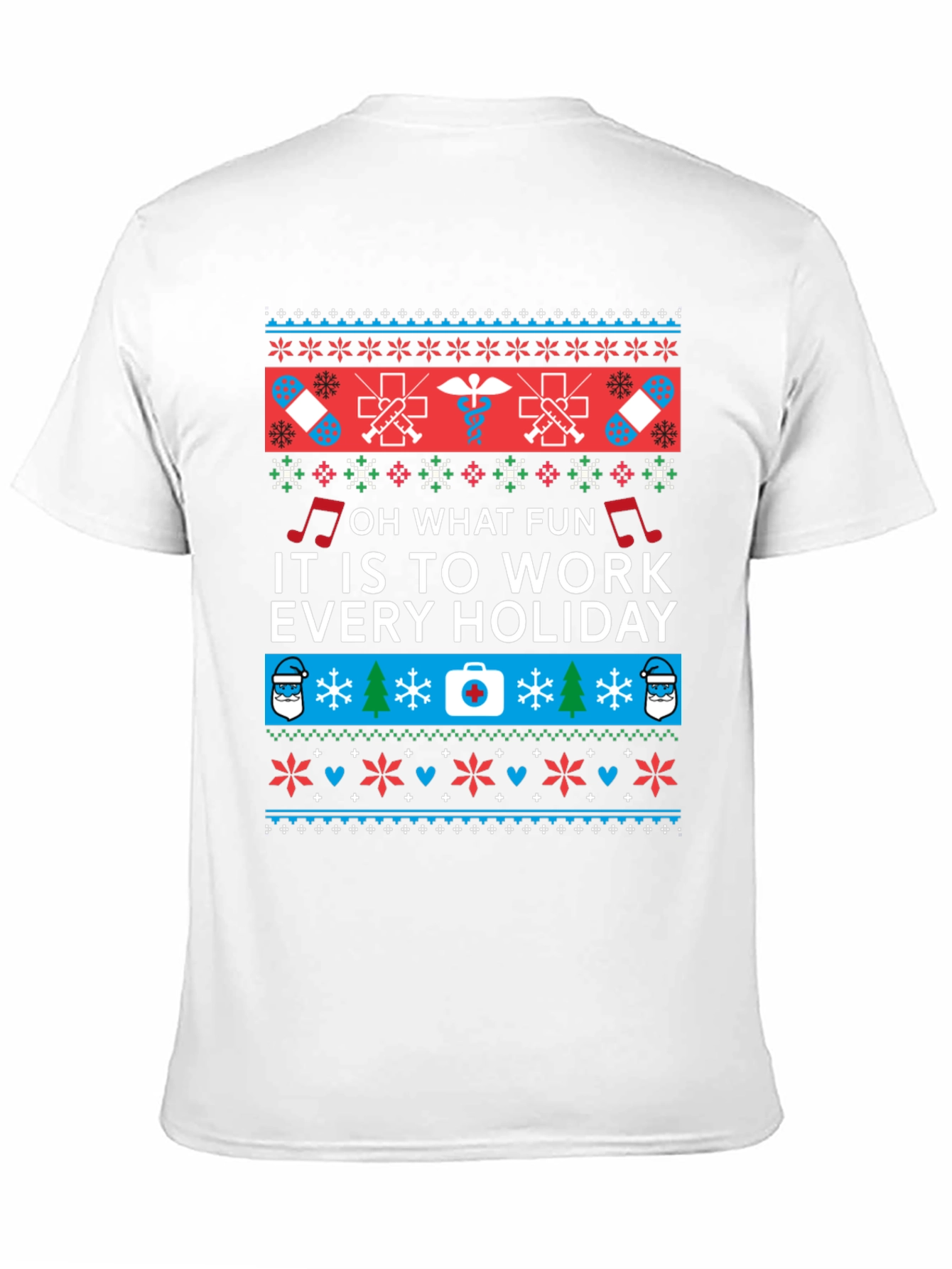 Holiday Work T-Shirt - Nurse/Doctor Novelty