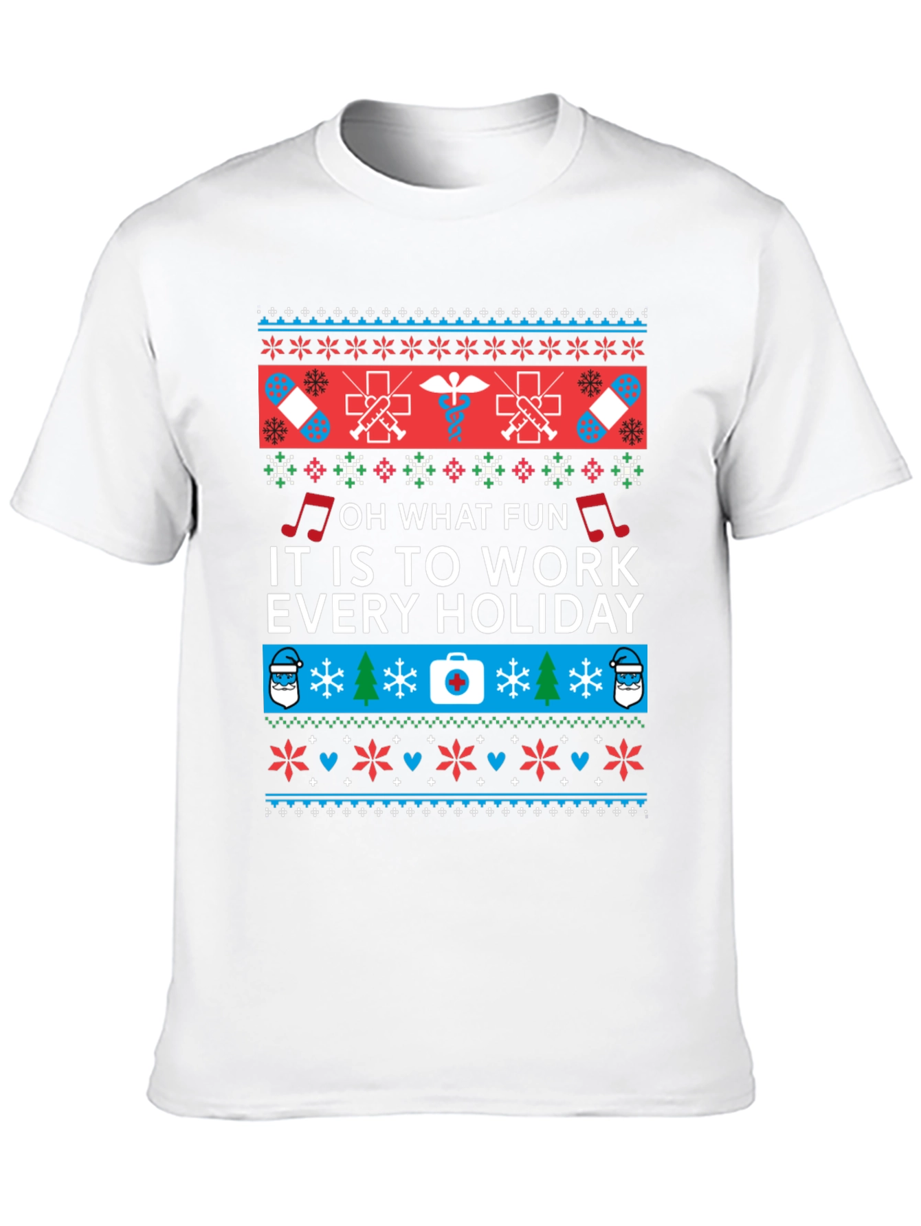 Holiday Work T-Shirt - Nurse/Doctor Novelty