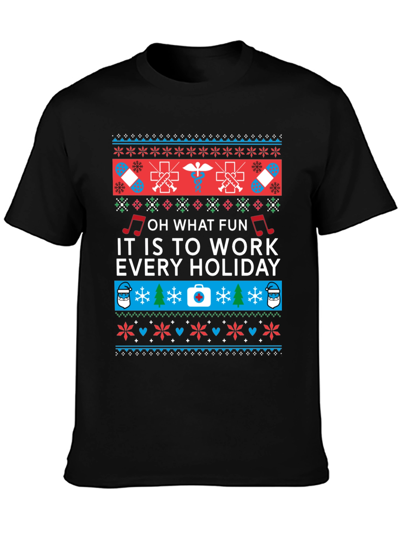 Holiday Work T-Shirt - Nurse/Doctor Novelty