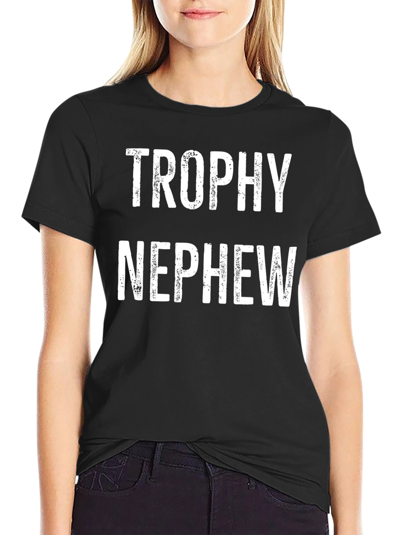 Trophy Nephew T-Shirt - Cool Gift Tee
