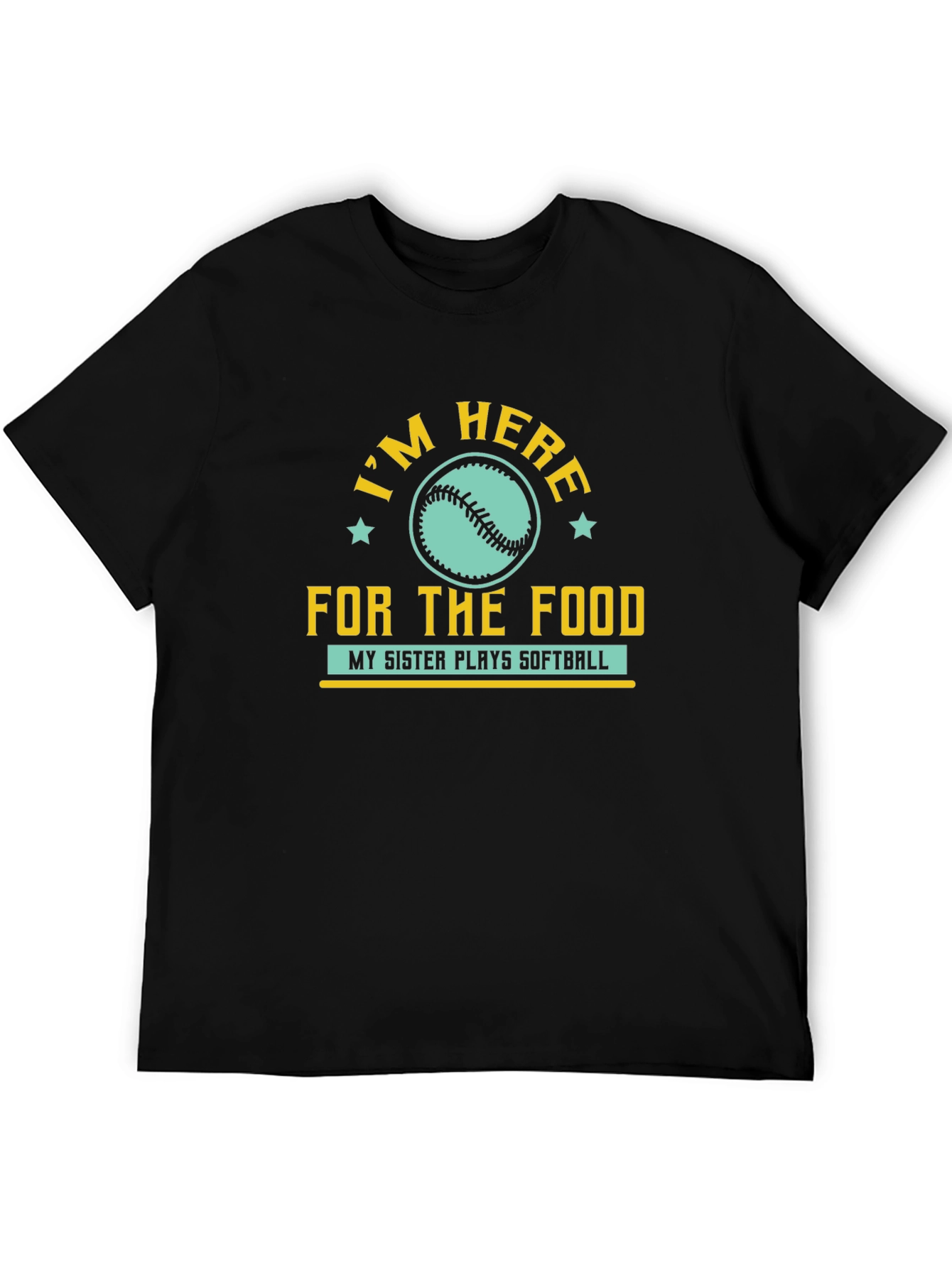 Im Here for the Food Softball T-Shirt