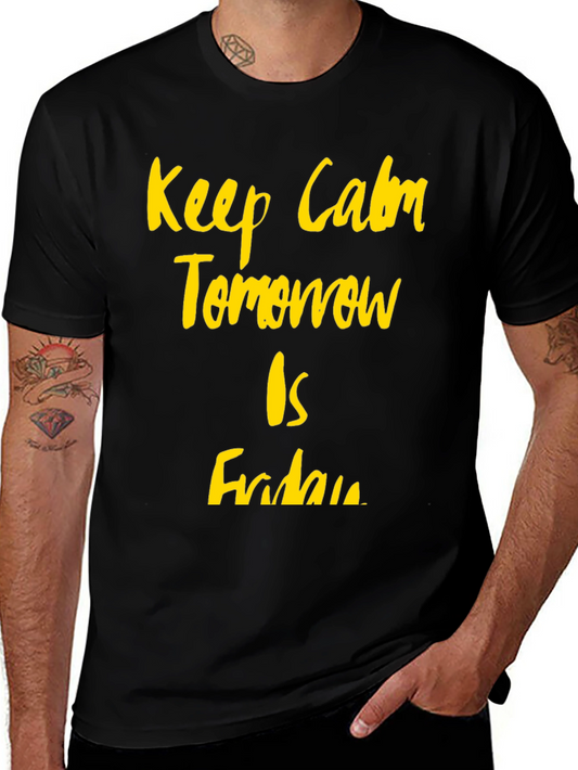Keep Calm Its Almost Friday Graphic Tee