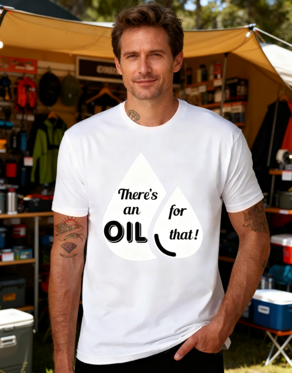 "There's an Oil for That!" Dual-Tone Graphic Tee Collection