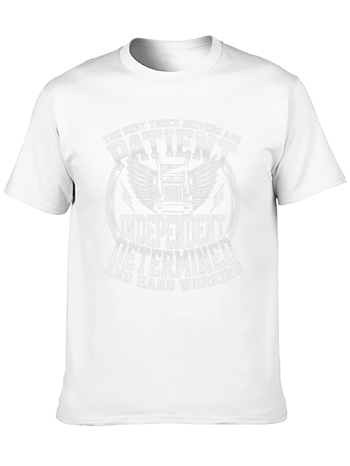 Truck Driver T-Shirt - Patient Independent Determined