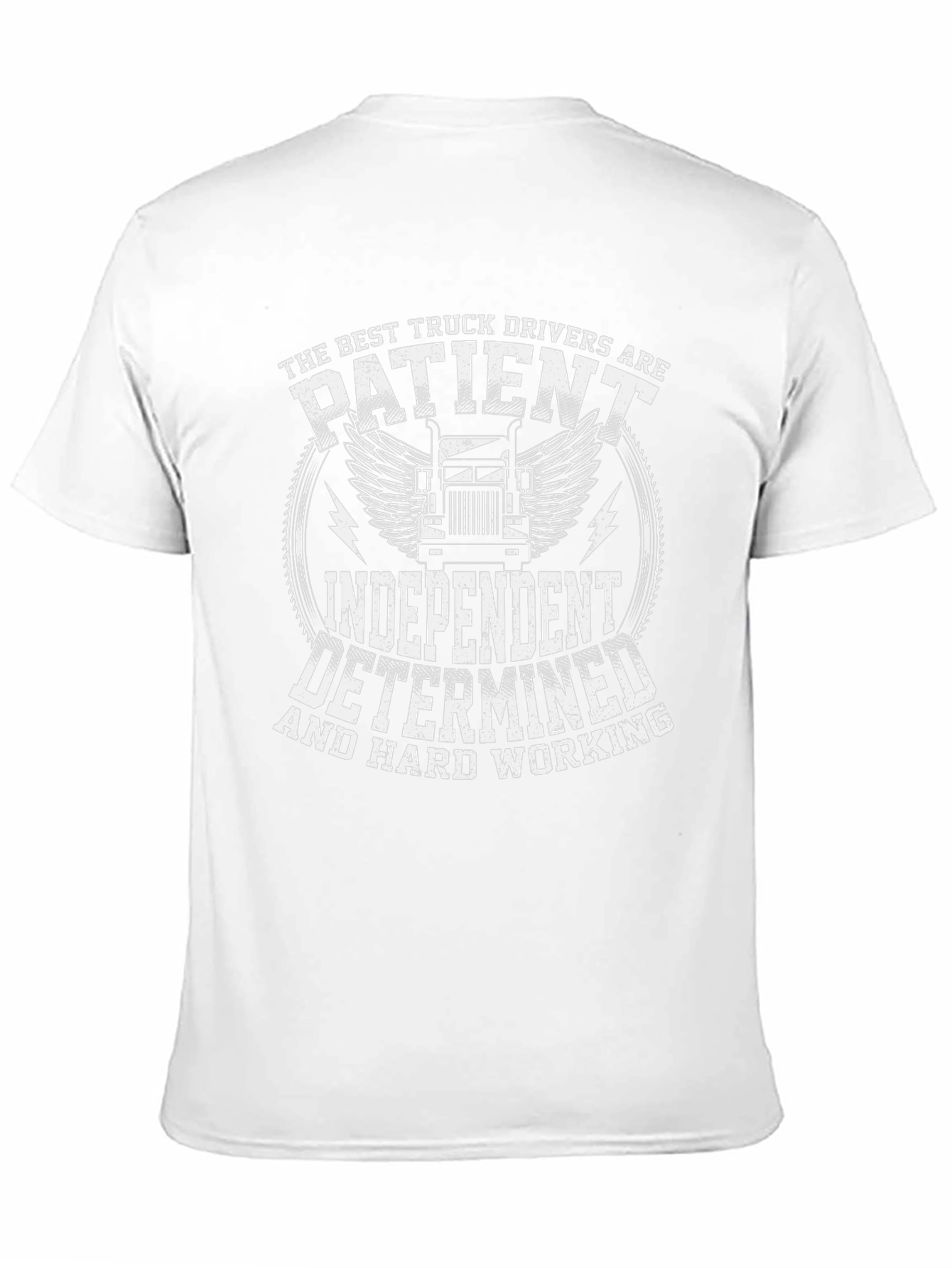 Truck Driver T-Shirt - Patient Independent Determined