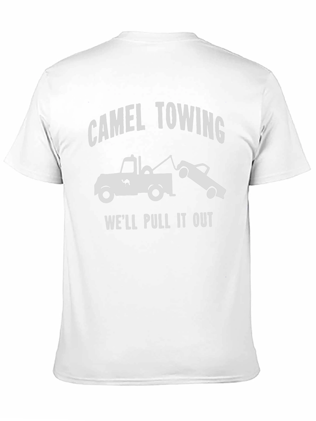 Camel Towing Funny Graphic Tee - Pull It Out