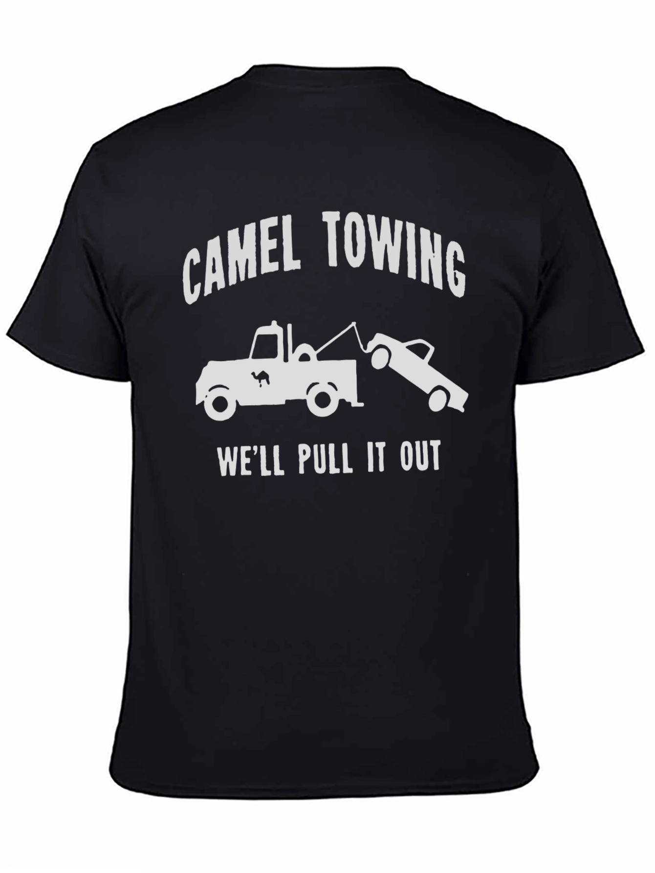 Camel Towing Funny Graphic Tee - Pull It Out