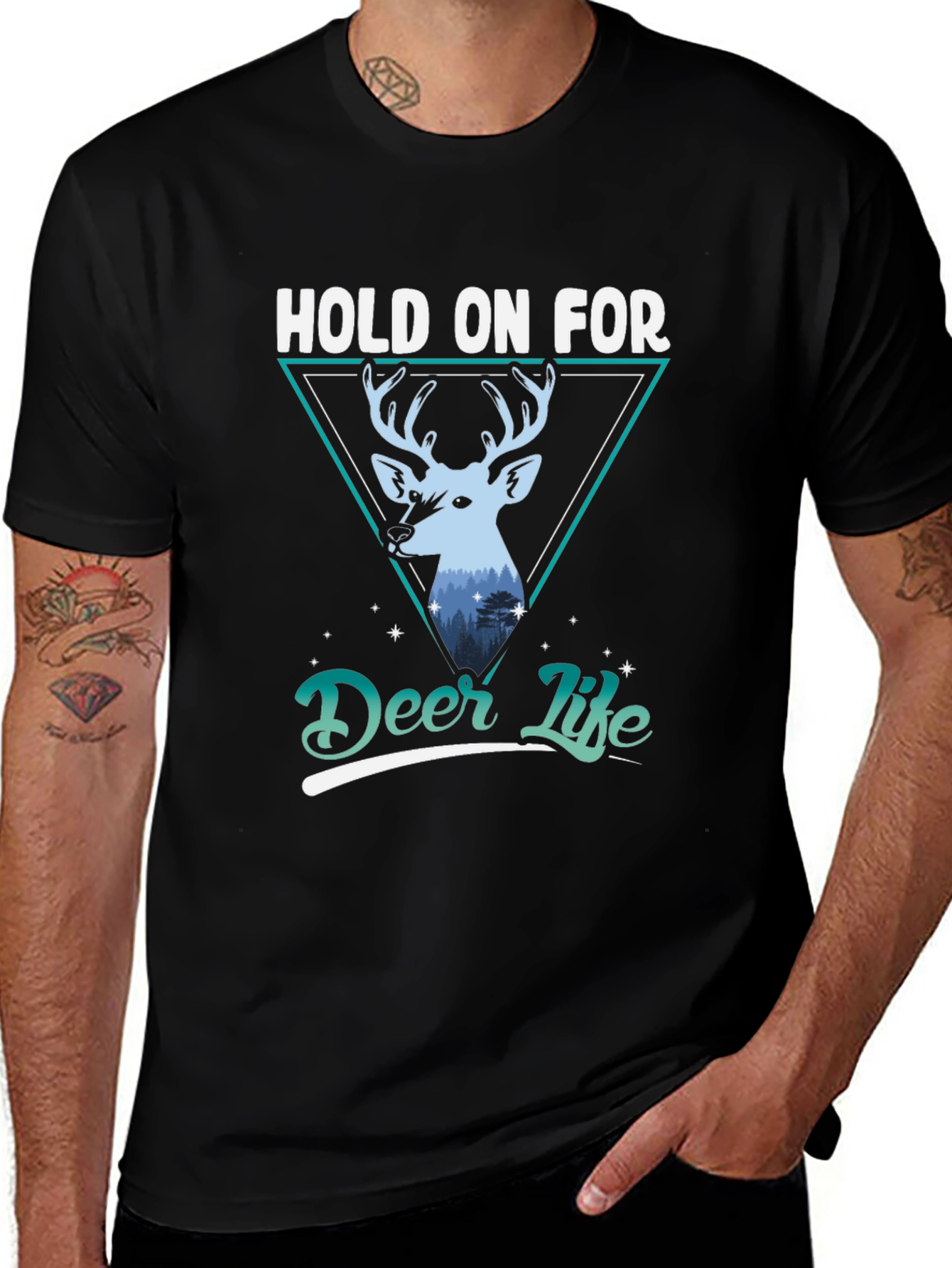 Hold on for Deer Life Graphic Tee