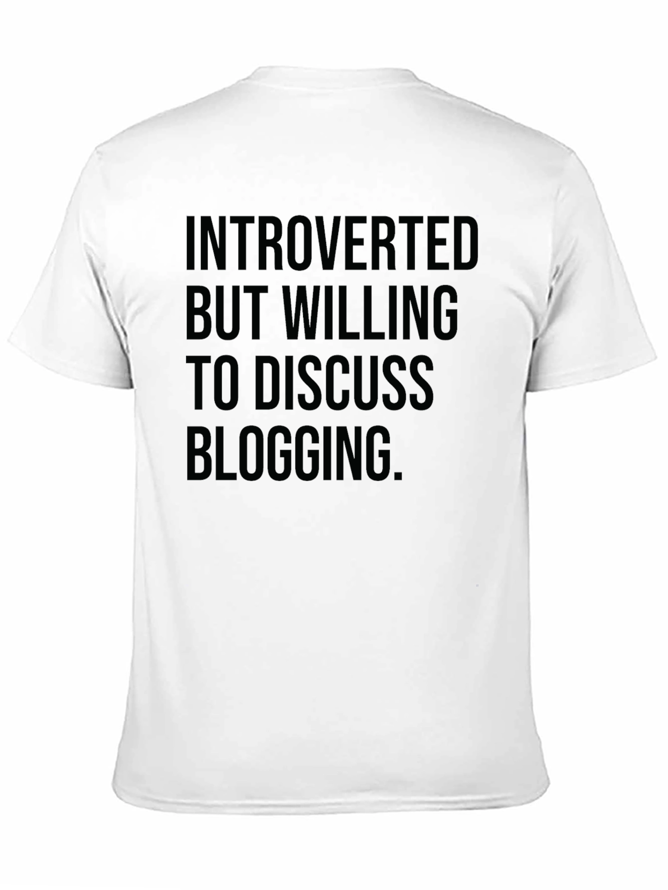 Introverted Blogging T-Shirt - Soft Cotton Tee