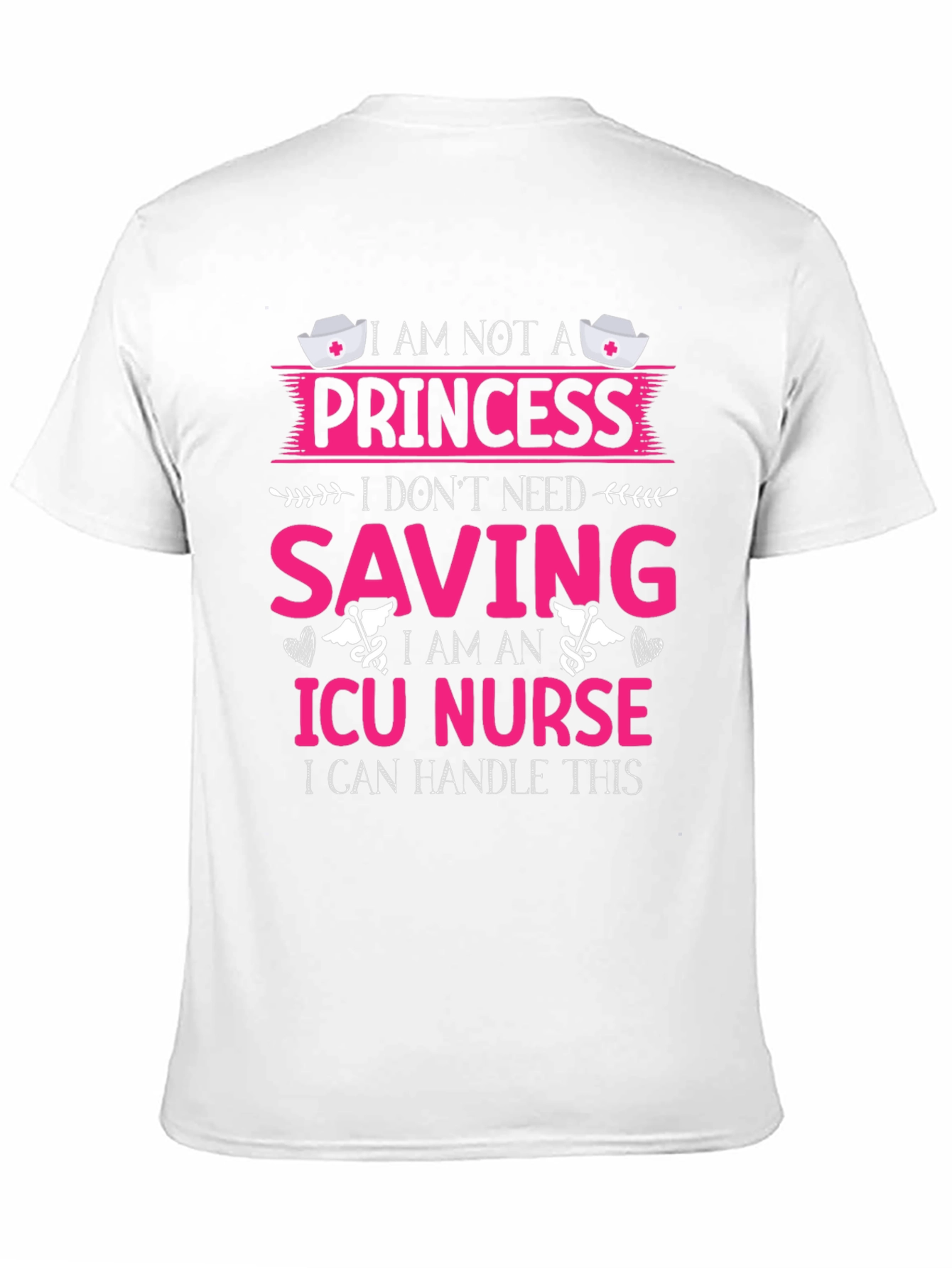 ICU Nurse Princess T-Shirt - Strong Women