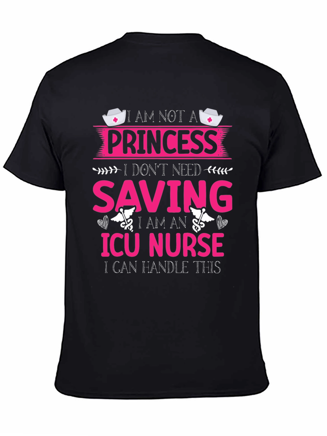 ICU Nurse Princess T-Shirt - Strong Women