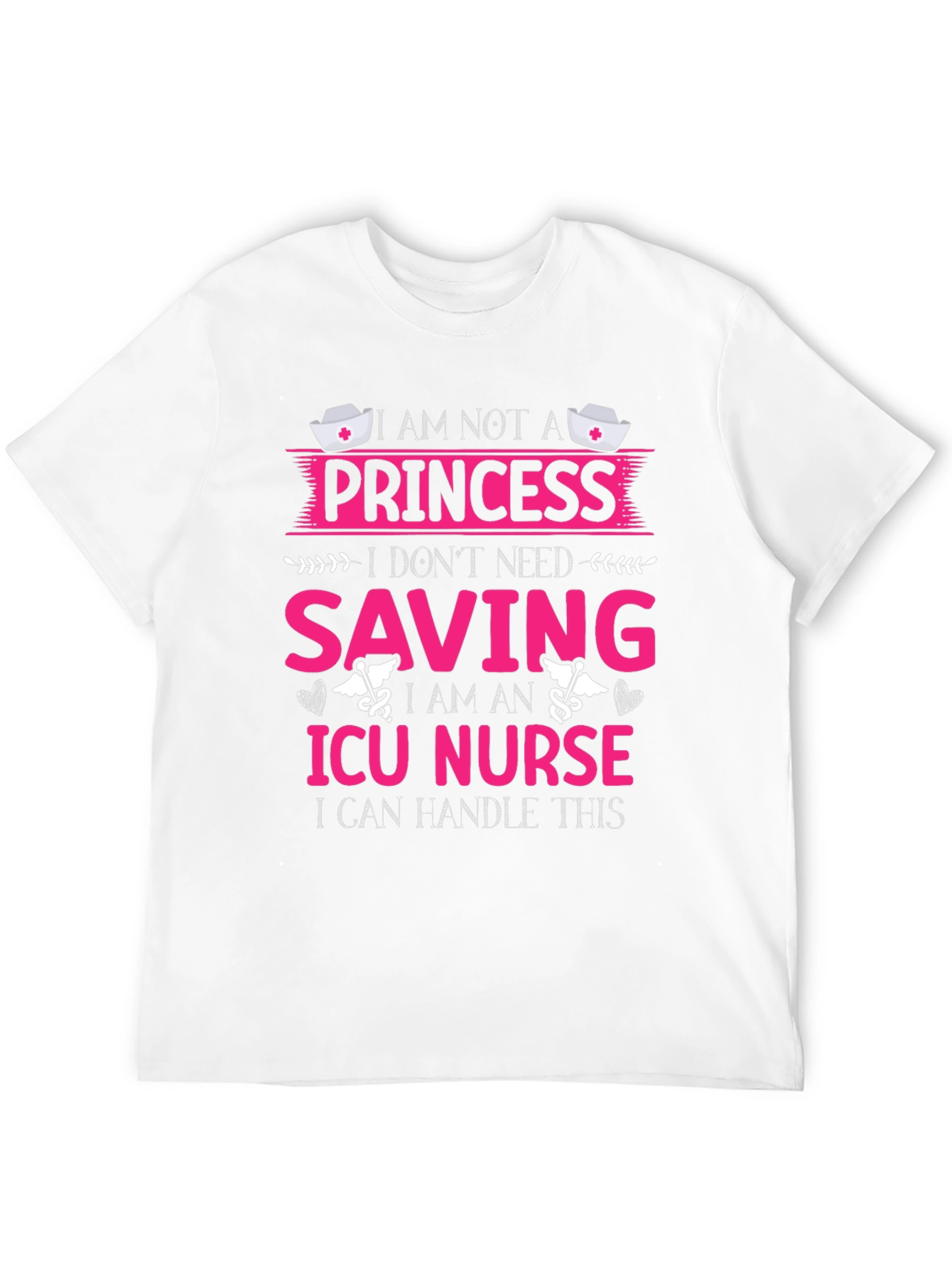 ICU Nurse Princess T-Shirt - Strong Women