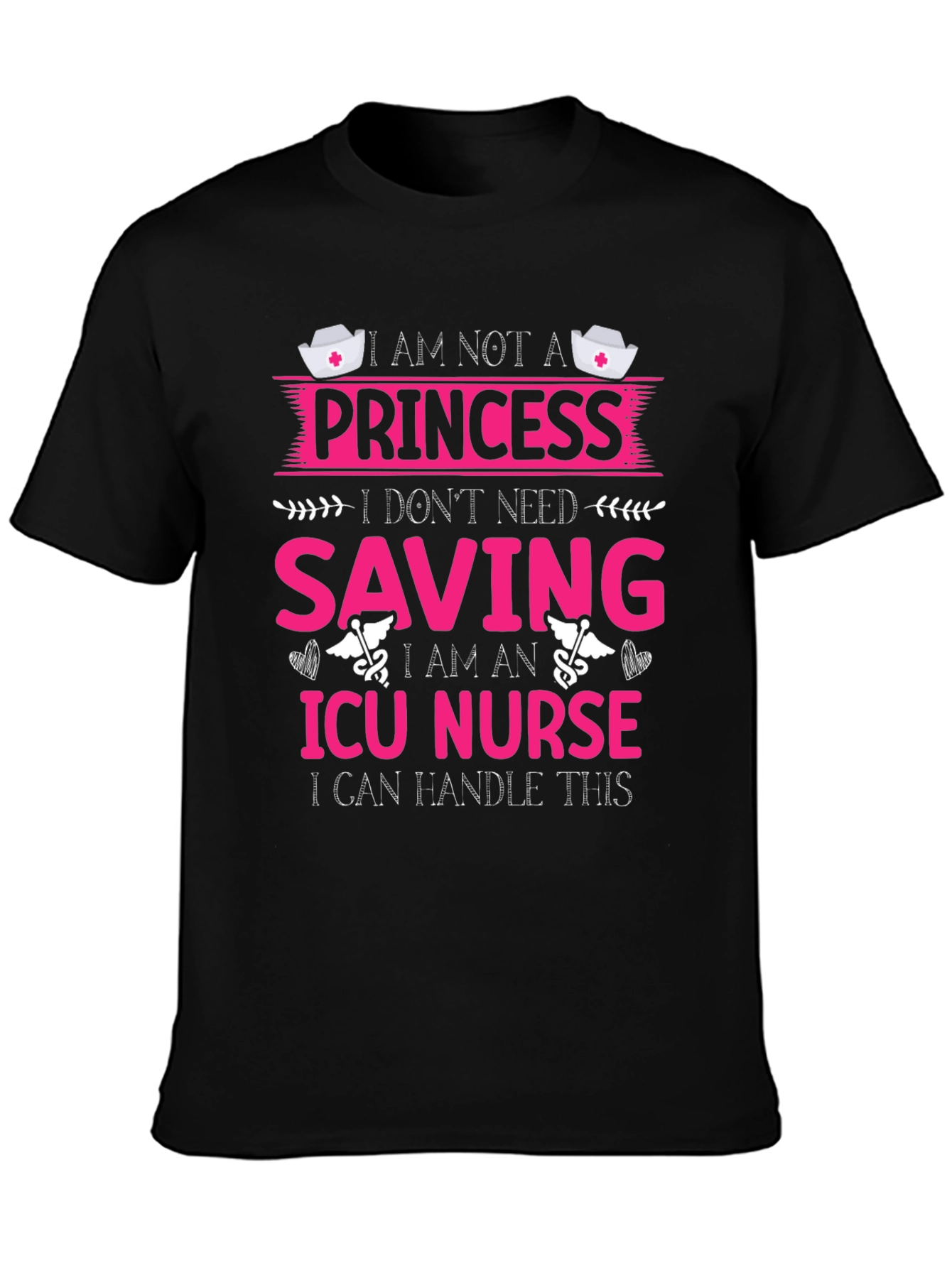 ICU Nurse Princess T-Shirt - Strong Women